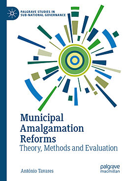 Livre Relié Municipal Amalgamation Reforms de António Tavares