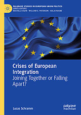 eBook (pdf) Crises of European Integration de Lucas Schramm