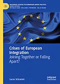 E-Book (pdf) Crises of European Integration von Lucas Schramm