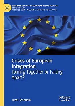 E-Book (pdf) Crises of European Integration von Lucas Schramm