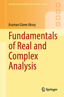 Couverture cartonnée Fundamentals of Real and Complex Analysis de Asuman Güven Aksoy