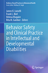 eBook (pdf) Behavior Safety and Clinical Practice in Intellectual and Developmental Disabilities de 