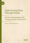 E-Book (pdf) Experiencing Ways Through Words von Emily Abdeni-Holman