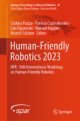 Livre Relié Human-Friendly Robotics 2023 de 