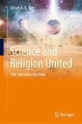 E-Book (pdf) Science and Religion United von Ulrich A. K. Betz