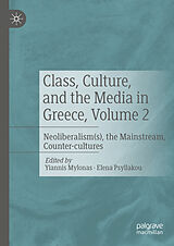 eBook (pdf) Class, Culture, and the Media in Greece, Volume 2 de 