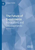 E-Book (pdf) The Future of E-commerce von Grzegorz Chodak