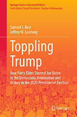 eBook (pdf) Toppling Trump de Samuel J. Best, Jeffrey W. Ladewig