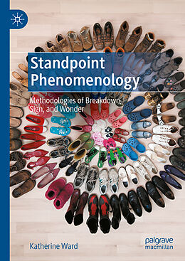 Livre Relié Standpoint Phenomenology de Katherine Ward