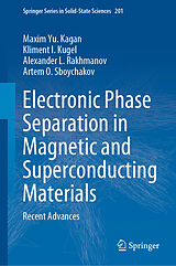 eBook (pdf) Electronic Phase Separation in Magnetic and Superconducting Materials de Maxim Yu. Kagan, Kliment I. Kugel, Alexander L. Rakhmanov