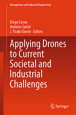 Livre Relié Applying Drones to Current Societal and Industrial Challenges de 