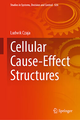 Livre Relié Cellular Cause-Effect Structures de Ludwik Czaja