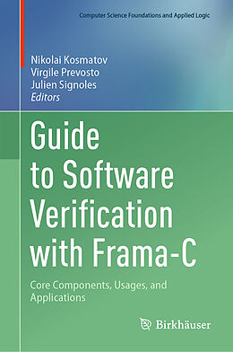 Livre Relié Guide to Software Verification with Frama-C de 