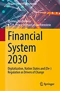 E-Book (pdf) Financial System 2030 von Thomas Puschmann, H. S. H. Prince Michael of Liechtenstein