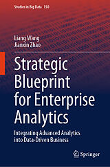 eBook (pdf) Strategic Blueprint for Enterprise Analytics de Liang Wang, Jianxin Zhao