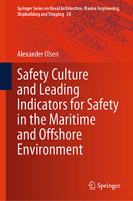 eBook (pdf) Safety Culture and Leading Indicators for Safety in the Maritime and Offshore Environment de Alexander Olsen