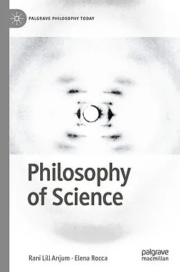 E-Book (pdf) Philosophy of Science von Rani Lill Anjum, Elena Rocca