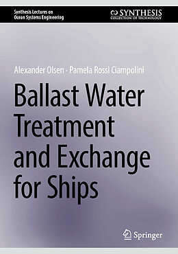 eBook (pdf) Ballast Water Treatment and Exchange for Ships de Alexander Olsen, Pamela Rossi Ciampolini