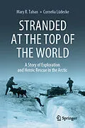 E-Book (pdf) Stranded at the Top of the World von Mary R. Tahan, Cornelia Lüdecke