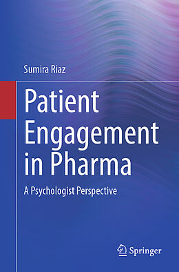 Kartonierter Einband Patient Engagement in Pharma von Sumira Riaz