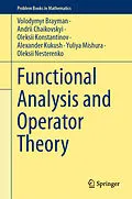 E-Book (pdf) Functional Analysis and Operator Theory von Volodymyr Brayman, Andrii Chaikovskyi, Oleksii Konstantinov