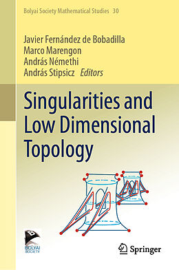 Livre Relié Singularities and Low Dimensional Topology de 