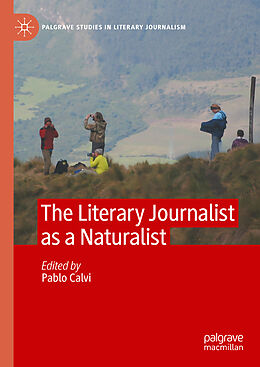 Livre Relié The Literary Journalist as a Naturalist de 