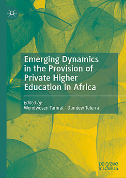 Livre Relié Emerging Dynamics in the Provision of Private Higher Education in Africa de 