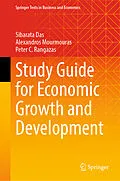 E-Book (pdf) Study Guide for Economic Growth and Development von Sibarata Das, Alexandros Mourmouras, Peter C. Rangazas