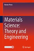 E-Book (pdf) Materials Science: Theory and Engineering von Nestor Perez