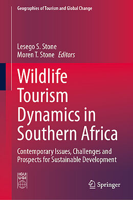 Livre Relié Wildlife Tourism Dynamics in Southern Africa de 