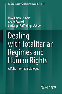 Livre Relié Dealing with Totalitarian Regimes and Human Rights de 