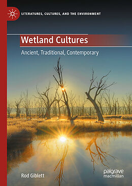 Livre Relié Wetland Cultures de Rod Giblett