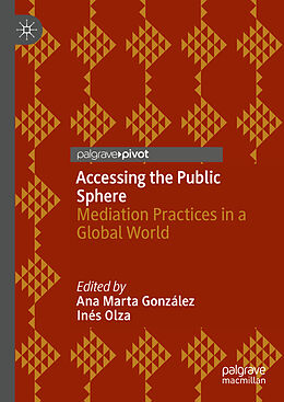 Livre Relié Accessing the Public Sphere de 