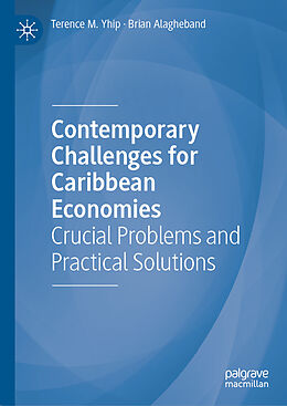 Livre Relié Contemporary Challenges for Caribbean Economies de Brian Alagheband, Terence M. Yhip