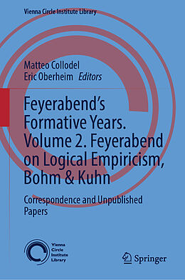 eBook (pdf) Feyerabend's Formative Years. Volume 2. Feyerabend on Logical Empiricism, Bohm & Kuhn de 