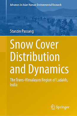 Fester Einband Snow Cover Distribution and Dynamics von Stanzin Passang