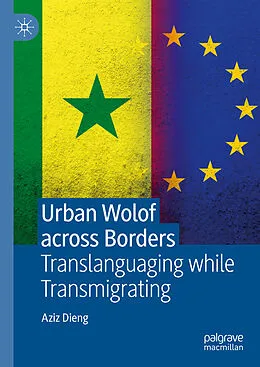 E-Book (pdf) Urban Wolof across Borders von Aziz Dieng