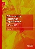 E-Book (pdf) China and the Palestinian Organizations von Shai Har-El