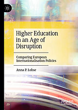 eBook (pdf) Higher Education in an Age of Disruption de Anna P. Lohse