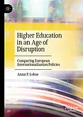E-Book (pdf) Higher Education in an Age of Disruption von Anna P. Lohse