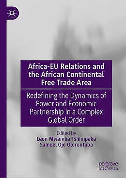 E-Book (pdf) Africa-EU Relations and the African Continental Free Trade Area von 