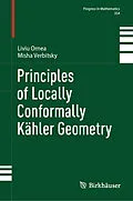 E-Book (pdf) Principles of Locally Conformally Kähler Geometry von Liviu Ornea, Misha Verbitsky