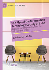 eBook (pdf) The Rise of the Information Technology Society in India de Suddhabrata Deb Roy