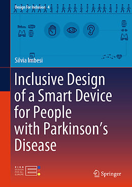 Fester Einband Inclusive Design of a Smart Device for People with Parkinson s Disease von Silvia Imbesi