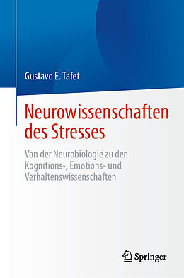 Fester Einband Neurowissenschaften des Stresses von Gustavo E. Tafet