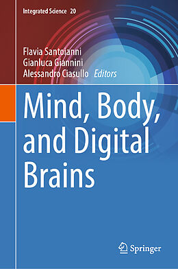 Livre Relié Mind, Body, and Digital Brains de 