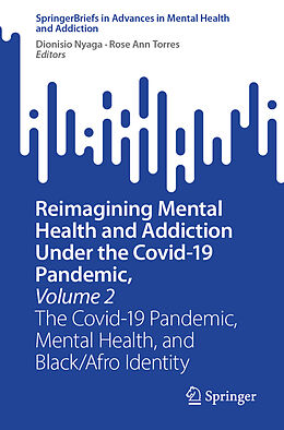 Kartonierter Einband Reimagining Mental Health and Addiction Under the Covid-19 Pandemic, Volume 2 von 