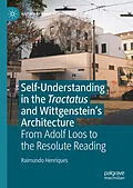E-Book (pdf) Self-understanding in the Tractatus and Wittgenstein's Architecture von Raimundo Henriques