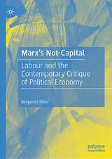 E-Book (pdf) Marx's Not-Capital von Benjamin Tetler